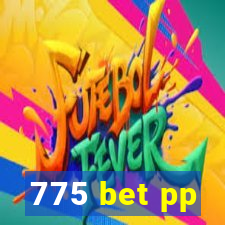 775 bet pp